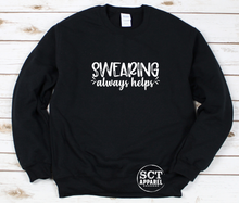 Load image into Gallery viewer, Swearing Always Helps - Unisex crewneck sweater