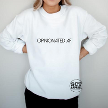 Load image into Gallery viewer, Opinionated AF - Unisex crewneck sweater
