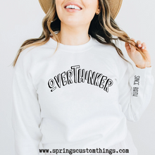 Load image into Gallery viewer, Overthinker~since birth - Unisex Crewneck Sweater