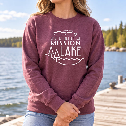 Life is better at Mission Lake {mod} - Unisex Crewneck