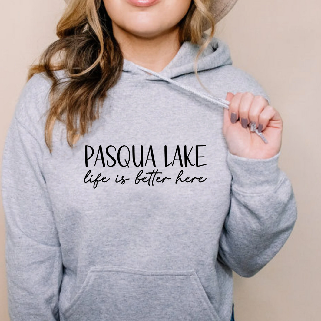 Pasqua Lake life is better here - Unisex hoodie
