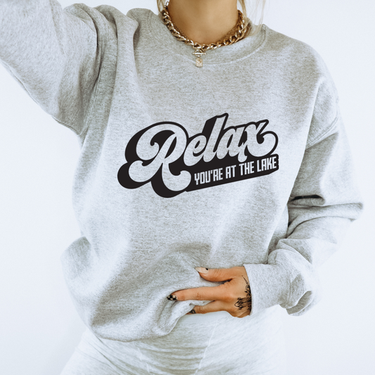 Relax you're at the lake - Unisex Crewneck