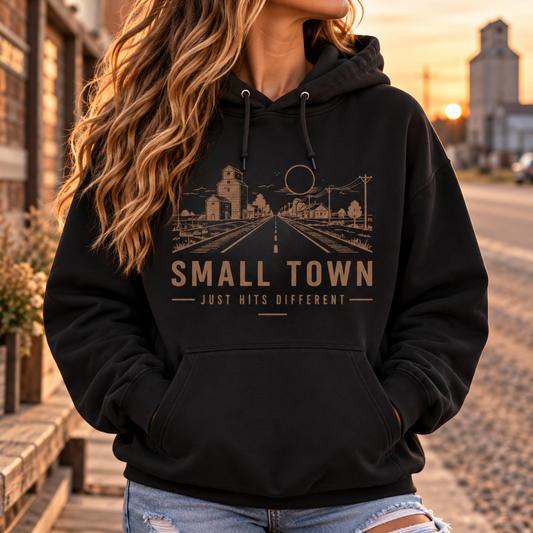 Small Town just hits different - Unisex Hoodie