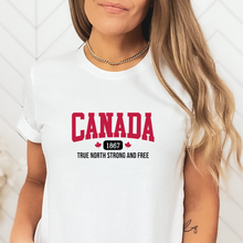 Load image into Gallery viewer, Canada True North Strong and Free - Unisex Tee
