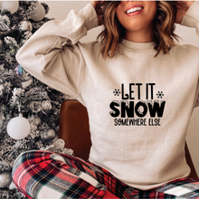 Load image into Gallery viewer, Let it snow~somewhere else - Unisex Crewneck Sweater

