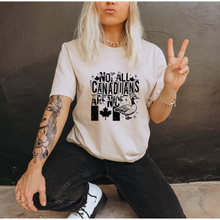 Load image into Gallery viewer, Not all Canadians are nice - Unisex Tee
