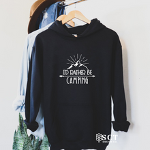 Load image into Gallery viewer, I&#39;d Rather Be Camping - Unisex Hoodie
