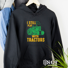 Load image into Gallery viewer, I Still Play With Tractors - Unisex Bunnyhug/Hoodie
