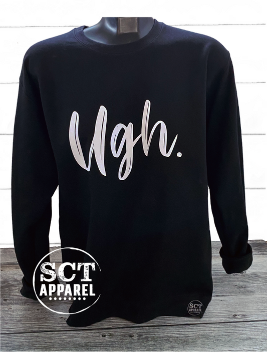 Ugh - Unisex Crewneck Sweater