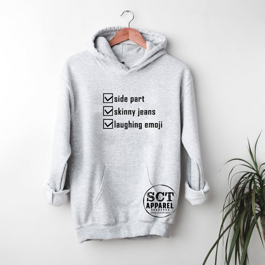 Side Part, Skinny Jeans, Laughing Emoji - Unisex Bunnyhug/Hoodie