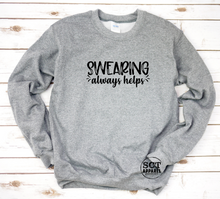 Load image into Gallery viewer, Swearing Always Helps - Unisex crewneck sweater

