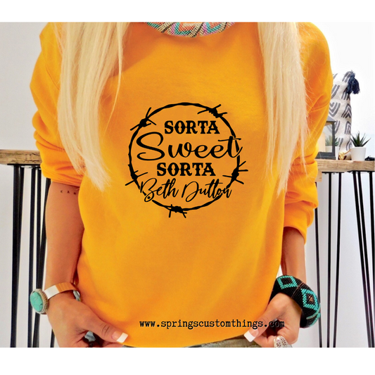 Sorta Sweet Sorta Beth Dutton - Unisex crewneck sweater