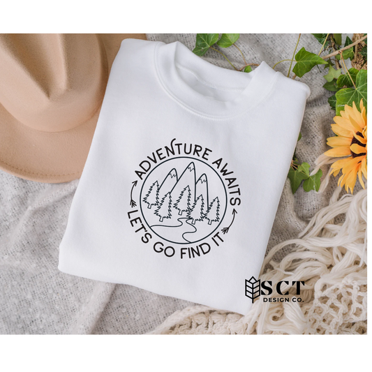 Adventure Awaits Lets Go Find It - Unisex Crewneck