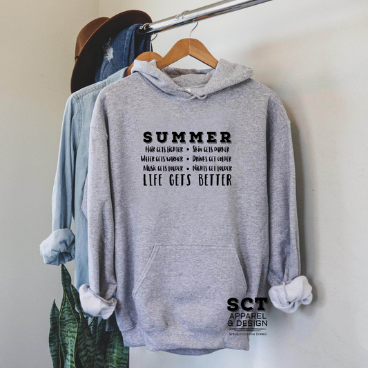 Summer.....Life Gets Better - Unisex Hoodie/Bunnyhug