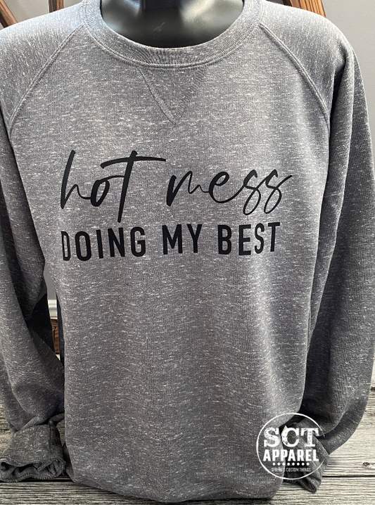 Hot Mess Doing My Best - Vintage - Unisex Crewneck
