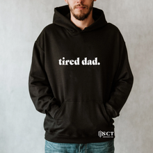 Load image into Gallery viewer, tired dad. - Unisex Hoodie
