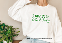 Load image into Gallery viewer, Crazy Plant Lady - Unisex Crewneck Sweater
