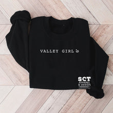 Load image into Gallery viewer, Valley Girl [multiple style options]- Unisex Crewneck Sweater
