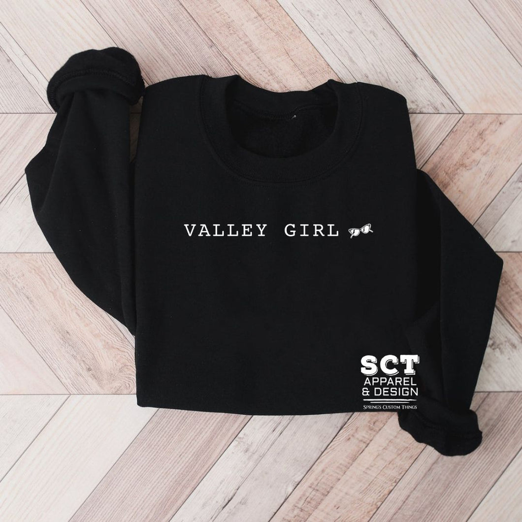 Valley Girl [multiple style options]- Unisex Crewneck Sweater