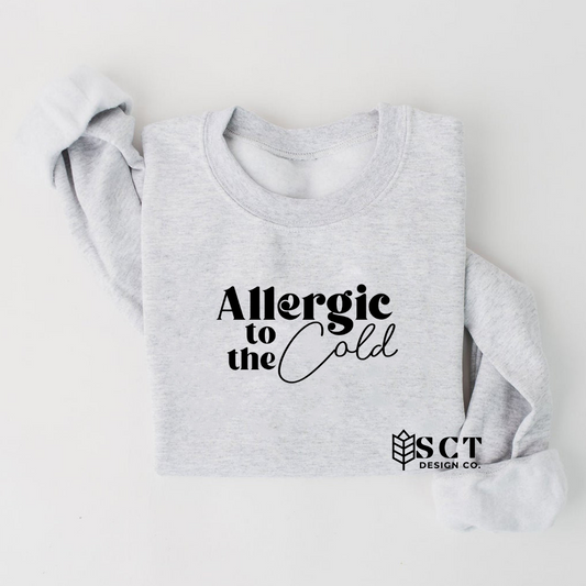 Allergic to the cold - Unisex Crewneck