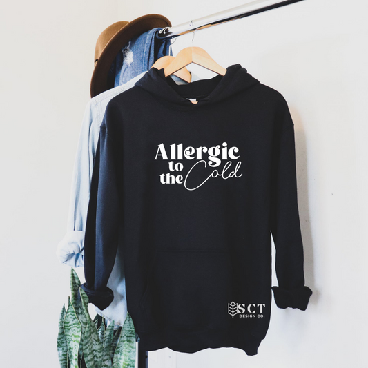 Allergic to the cold - Unisex Hoodie