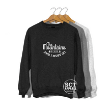 Load image into Gallery viewer, The Mountains Are Calling and I Must Go - Unisex Crewneck Sweater
