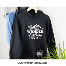 Load image into Gallery viewer, Not All Who Wander Are Lost - Unisex Hoodie/Bunnyhug
