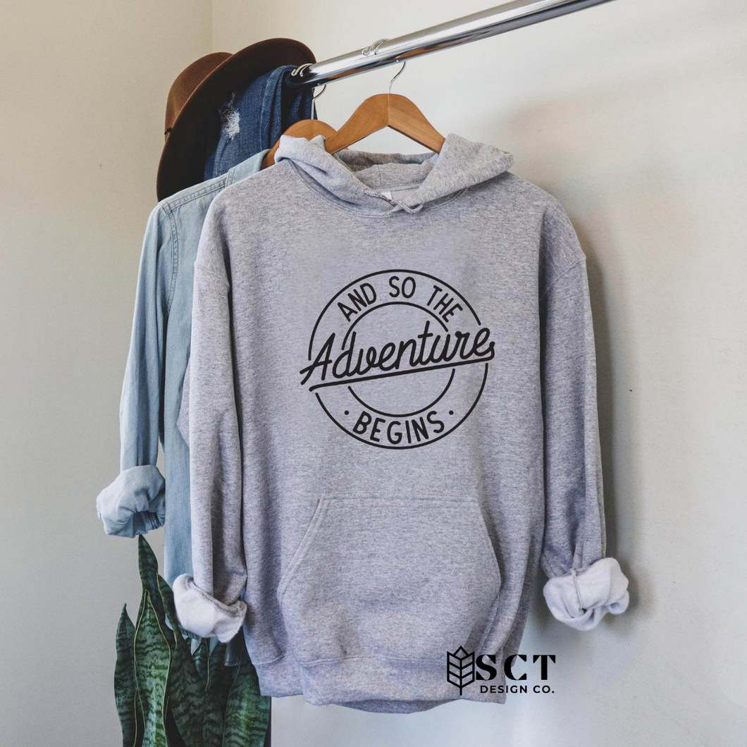 And so the adventure begins ~Unisex hoodie