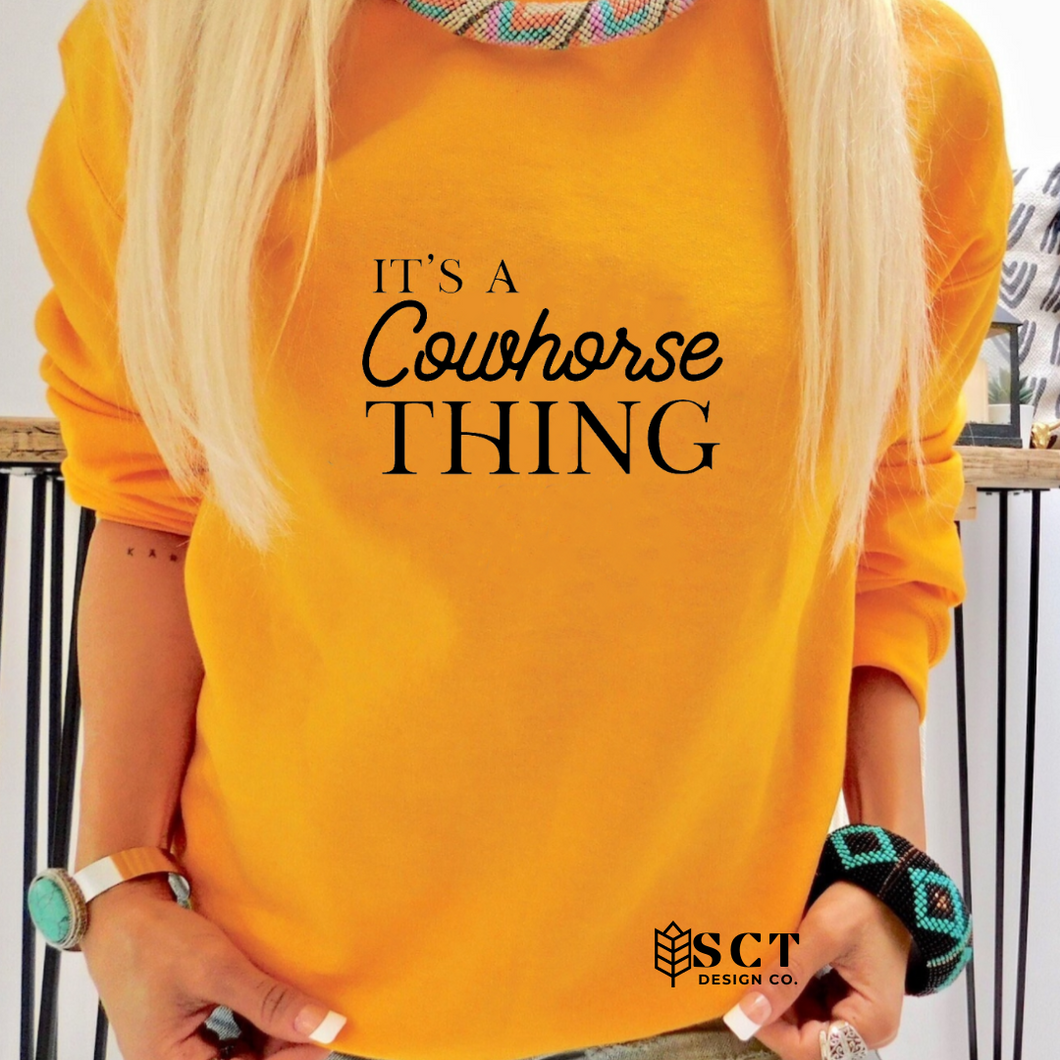 It's a Cowhorse Thing - Unisex Crewneck