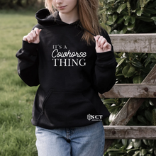Load image into Gallery viewer, It&#39;s a Cowhorse Thing - Unisex Hoodie

