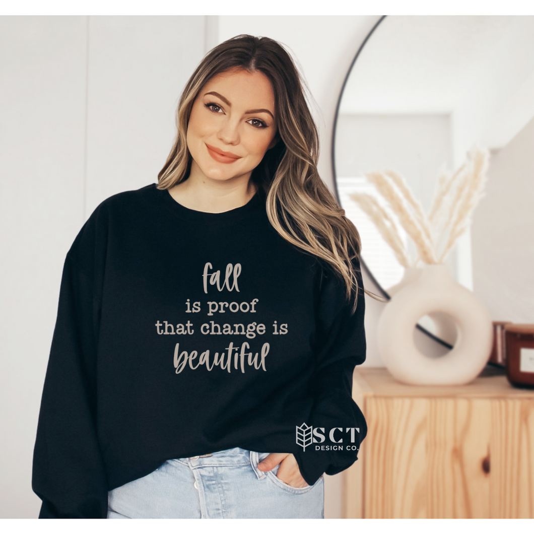 Fall is proof that change is beautiful - Unisex Crewneck Sweater