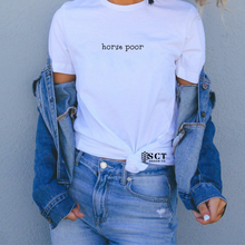 Load image into Gallery viewer, horse poor - Unisex Tee
