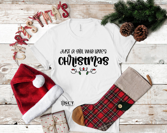 Just a Girl Who Loves Christmas - Unisex Tee