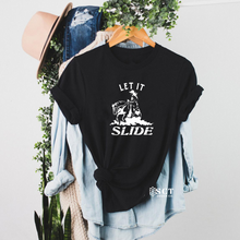 Load image into Gallery viewer, Let it Slide - Unisex Tee
