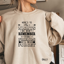 Load image into Gallery viewer, Here&#39;s to the nights we won&#39;t remember....- Unisex Crewneck
