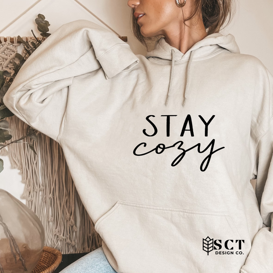 Stay Cozy - Unisex Hoodie