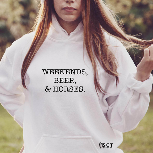 Weekends, Beer & Horses. - Unisex Hoodie